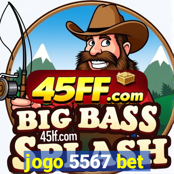 jogo 5567 bet